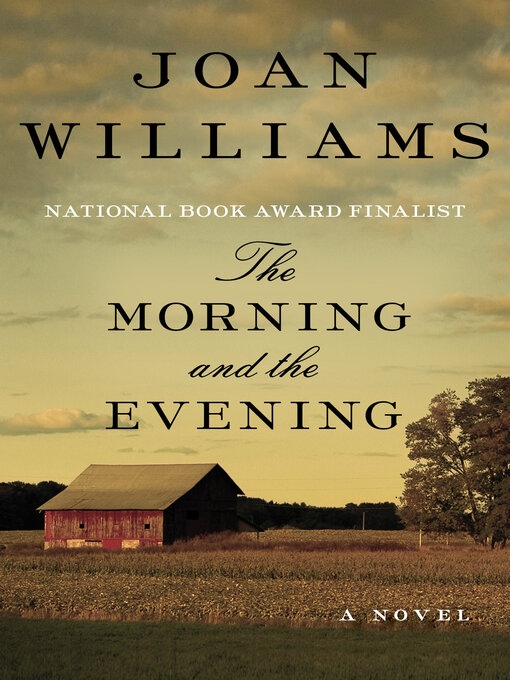 Title details for The Morning and the Evening by Joan Williams - Available